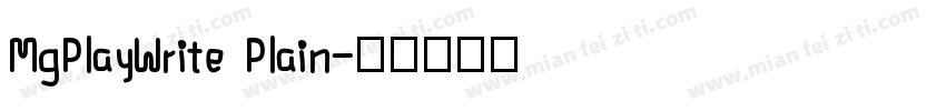 MgPlayWrite Plain字体转换